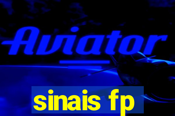 sinais fp